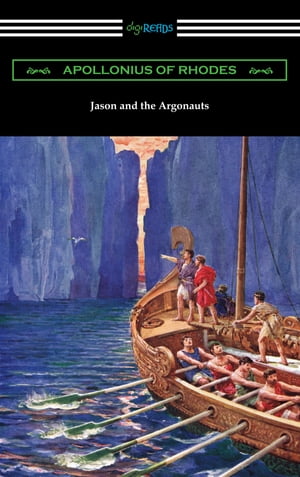 Jason and the Argonauts: The Argonautica