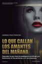 Lo que callan los amantes del ma?ana Descubre lo que hace la Inteligencia Artificial y el Metaverso en las personas y en las empresas【電子書籍】[ Hermes Ruiz Rinc?n ]