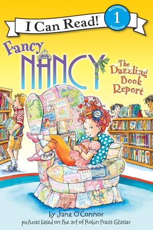 Fancy Nancy: The Dazzling Book Report