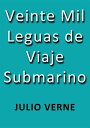 Veinte mil leguas de viaje submarino【電子書