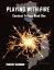 Playing With Fire: Catalyst Triology Book OneŻҽҡ[ Timothy Diamond ]