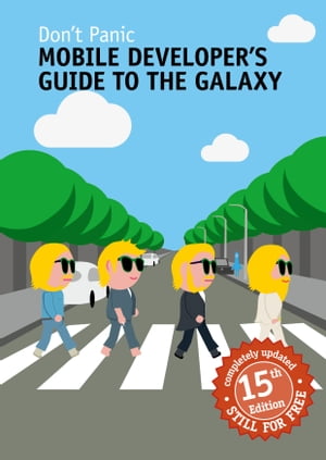 Mobile Developer's Guide To The Galaxy