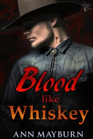 Blood like Whiskey Bondmates【電子書籍】[ 