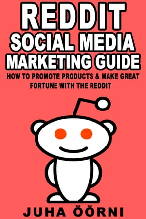 ŷKoboŻҽҥȥ㤨Beginners Reddit Social Media Marketing Guide How to Promote Products & Make Great Fortune with the RedditŻҽҡ[ Juha ??rni ]פβǤʤ172ߤˤʤޤ