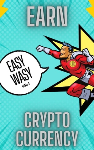 Easy Ways to Earn Cryptocurrency
