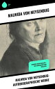 ŷKoboŻҽҥȥ㤨Malwida von Meysenbug: Autobiographische Werke Memoiren einer Idealistin + Der Lebensabend einer IdealistinŻҽҡ[ Malwida von Meysenbug ]פβǤʤ259ߤˤʤޤ