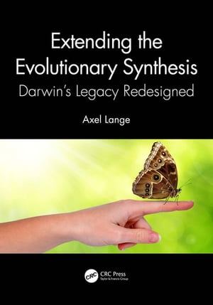 Extending the Evolutionary Synthesis Darwin’s Legacy Redesigned