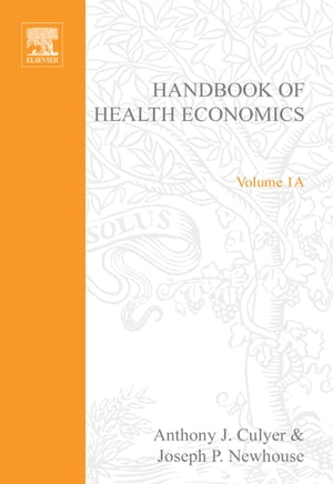 Handbook of Health Economics【電子書籍】