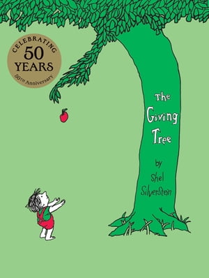 The Giving Tree【電子書籍】 Shel Silverstein