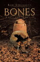 Bones【電子書籍】[ Bob Springett ]