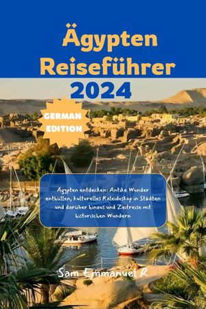 Ägypten Reiseführer 2024