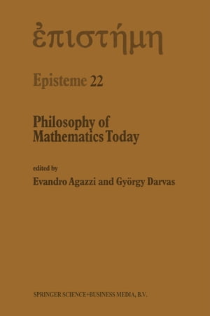 Philosophy of Mathematics Today【電子書籍】