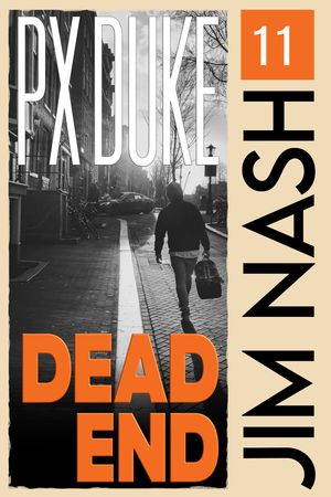 Dead End Jim Nash Adventure #11【電子書籍】[ P X Duke ]