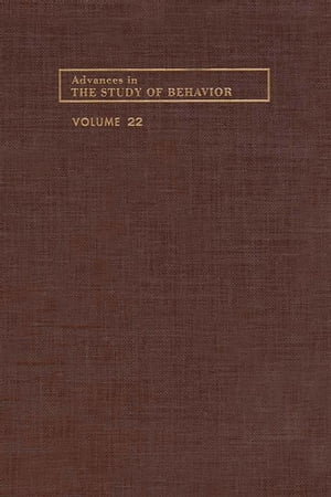 Advances in the Study of Behavior