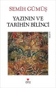 Yaz?n?n ve Tarihin Bilinci【電子書籍】[ Se