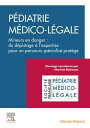 P diatrie m dico-l gale Mineurs en danger : du d pistage l 039 expertise pour parcours sp cialis prot g 【電子書籍】 SFPML