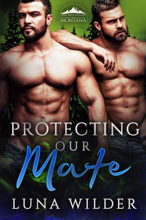 Protecting Our Mate 