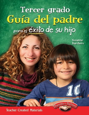 Tercer grado: Guía del padre para el éxito de su hijo