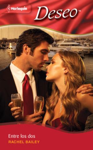 Entre los dos【電子書籍】[ Rachel Bailey ]