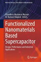 Functionalized Nanomaterials Based Supercapacitor Design, Performance and Industrial Applications【電子書籍】