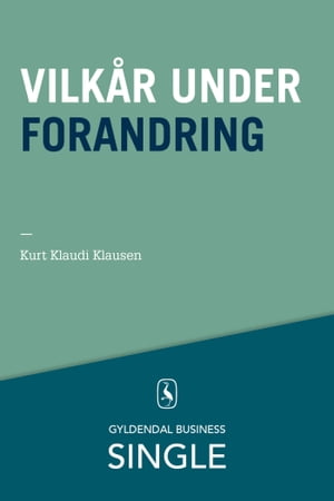 Vilkår under forandring