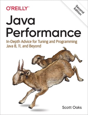 Java Performance In-Depth Advice for Tuning and Programming Java 8 11 and Beyond【電子書籍】[ Scott Oaks ]