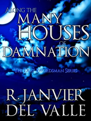 ŷKoboŻҽҥȥ㤨Along the Many Houses of DamnationŻҽҡ[ R. Janvier del Valle ]פβǤʤ178ߤˤʤޤ