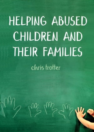 Helping Abused Children and their Families