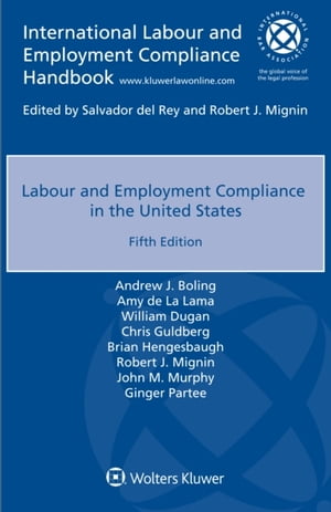 楽天楽天Kobo電子書籍ストアLabour and Employment Compliance in the United States【電子書籍】[ Andrew J. Boling et al. ]