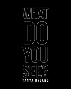 What Do You See?