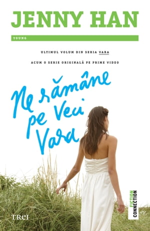 Ne ramane pe veci vara【電子書籍】[ Jenny Han ]