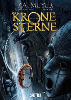 Die Krone der Sterne (Comic). Bd. 1 Nachtw?rts