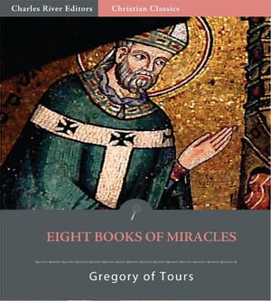 Eight Books of Miracles【電子書籍】[ Grego