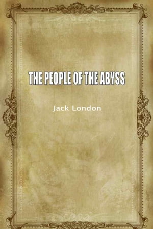 The People Of The Abyss