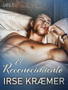 El Reconocimiento - una novela corta er tica【電子書籍】 Irse Kr mer