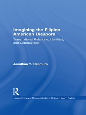 Imagining the Filipino American Diaspora