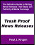 Trash Proof News Releases