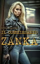 Il commissario Zanka【電子書籍】[ Gero Mar