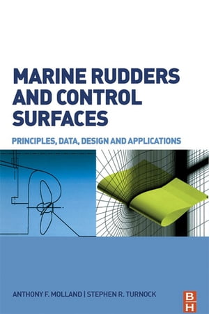 Marine Rudders and Control Surfaces