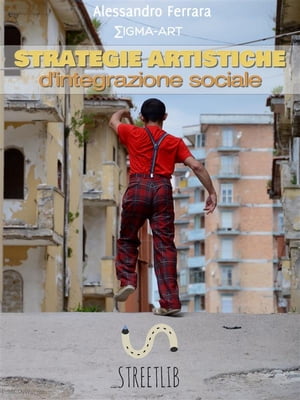 Strategie artistiche d'integrazione sociale