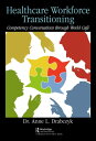 Healthcare Workforce Transitioning Competency Conversations through World Caf?【電...