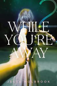 While You're Away Part II When I RetreatŻҽҡ[ Jessa Holbrook ]