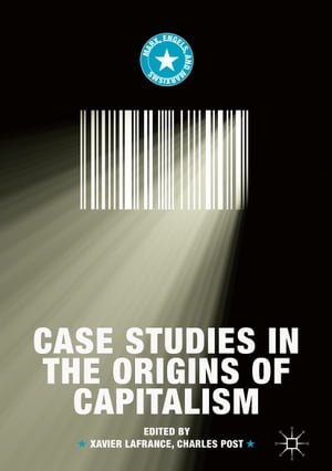Case Studies in the Origins of CapitalismŻҽҡ
