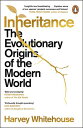 Inheritance The Evolutionary Origins of the Modern World【電子書籍】[ Harvey Whitehous...