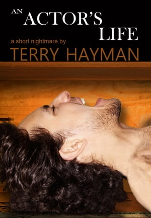 An Actor's LifeŻҽҡ[ Terry Hayman ]