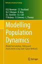 Modelling Population Dynamics Model Formulation, Fitting and Assessment using State-Space Methods【電子書籍】 P. Besbeas