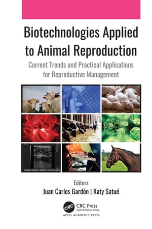 Biotechnologies Applied to Animal Reproduction