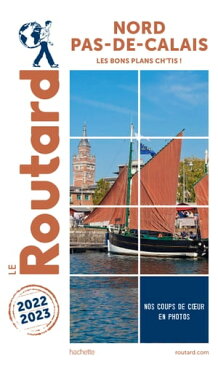 Guide du Routard Nord, Pas-de-Calais 2022/23【電子書籍】[ Collectif ]