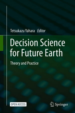 Decision Science for Future Earth