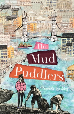 The Mud PuddlersŻҽҡ[ Pamela Rushby ]